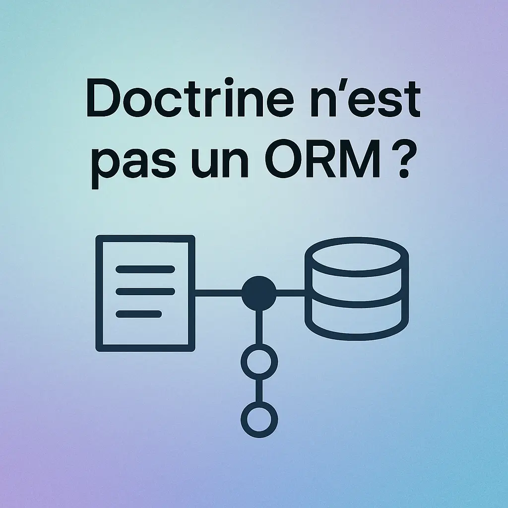 Doctrine n'est pas un ORM ?
