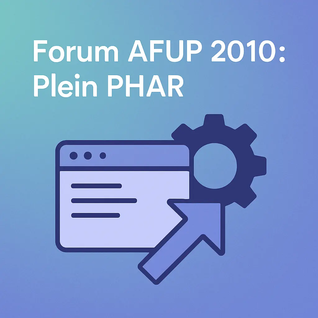 Forum AFUP 2010 : Plein PHAR