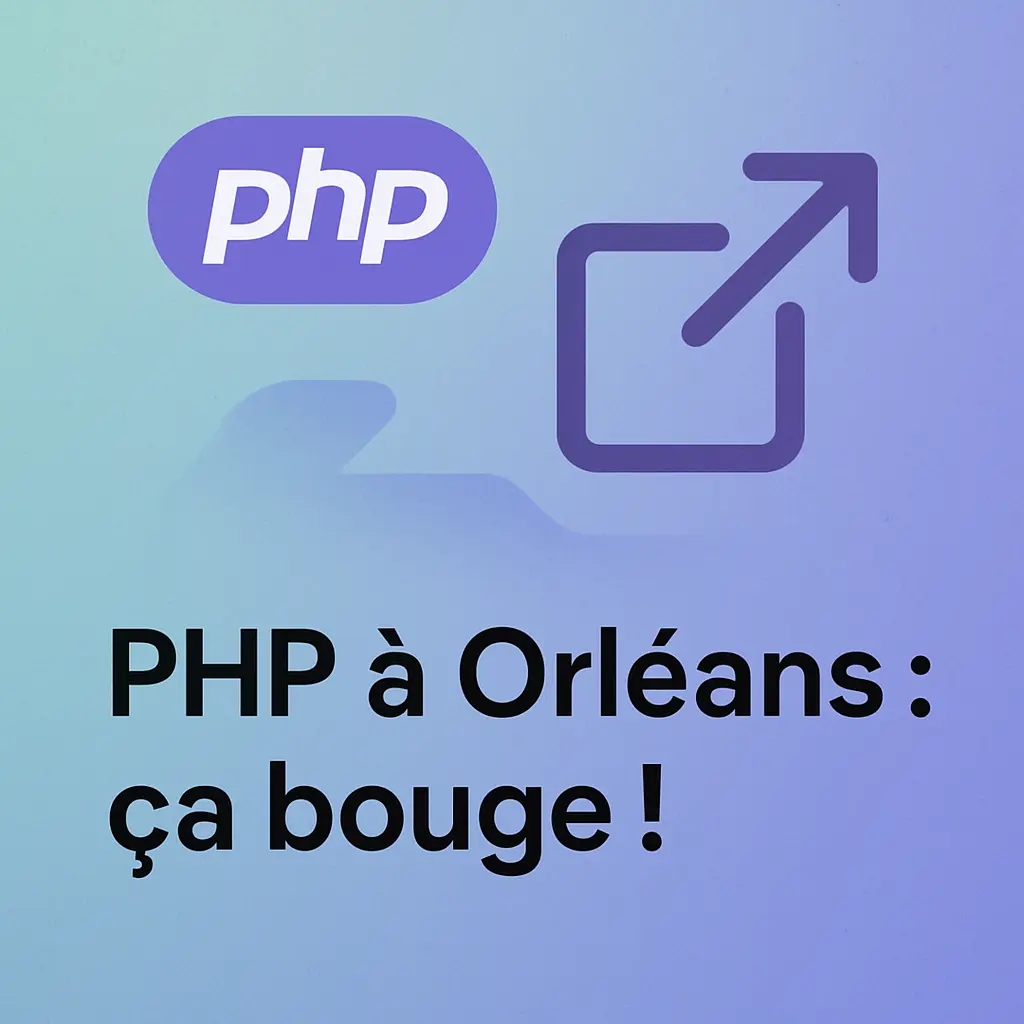 PHP à Orléans : ça bouge !