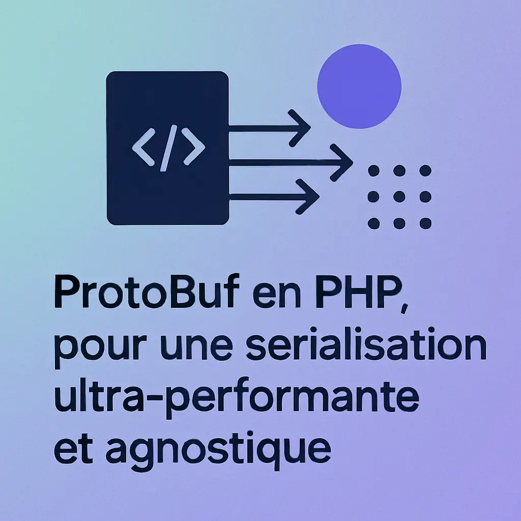 ProtoBuf en PHP, pour une serialisation ultra-performante et agnostique